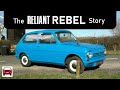 The Reliant Rebel Story