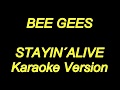 Bee Gees - Stayin