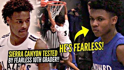 Sierra Canyon TESTED By FEARLESS 10th Grader!! Bro...