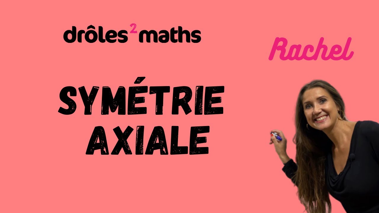 Replay Cours 6ème -  Symétrie Axiale