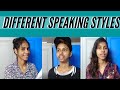 Different speaking styles  goan twist  onlyemilina