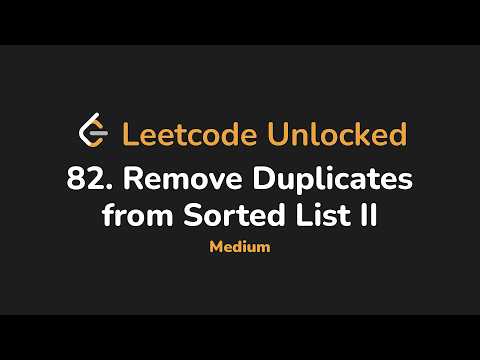 82. Remove Duplicates from Sorted List II | Leetcode Unlocked - Python