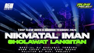 DJ SHOLAWAT NI'MATAL IMAN - SPECIAL CHECK SOUND FOR Celebration | SLOW BASS X HADROH GLERITY