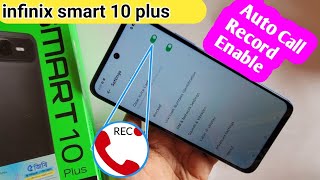 infinix smart 10 plus Auto call record enable // Call recording settings screenshot 4