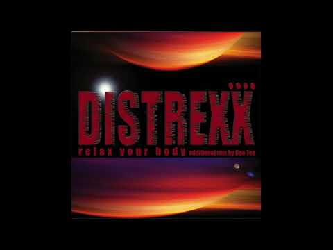 Distrexx — Distrexx - Relax Your Body (PANIC Version)