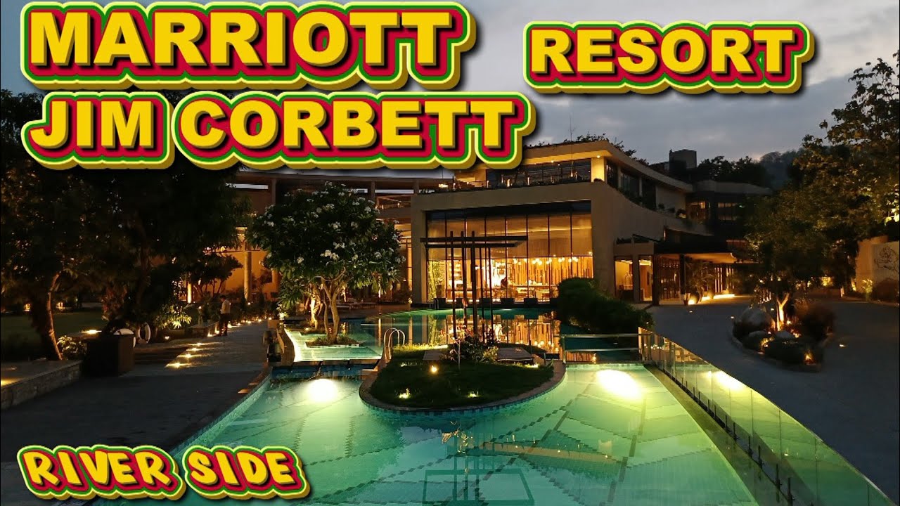 JIM CORBETT MARRIOTT RESORT & SPA