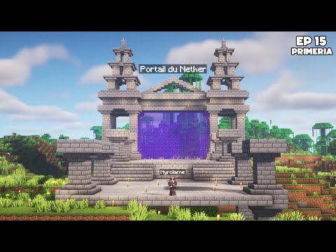 J'ai commencé mon GRAND PORTAIL du NETHER ! - Episode 15 Primeria S3 - Minecraft Survie 1.17