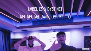 Lvbel C5 & Dystinct - Gel Gel Gel 2.0 (Mixed By Yahudaxd)