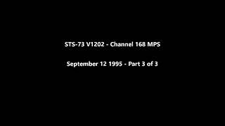 STS73 V1202 Ch168 19950912 3Of3 STS73 V1202 Ch168 19950912 3Of3