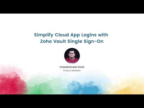 Webinar: Simplify Cloud App Logins with Zoho Vault Single Sign-On