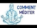 Comment méditer : L'art de la méditation - Matthieu Ricard