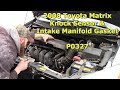 Pontiac Vibe & Toyota Matrix: Replace Knock Sensor & Intake Manifold Gasket by @GettinJunkDone