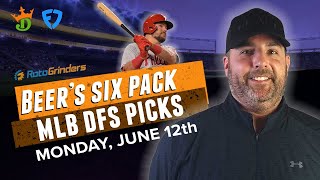 DRAFTKINGS \& FANDUEL MLB PICKS TODAY (6\/12\/23) - DFS 6 PACK
