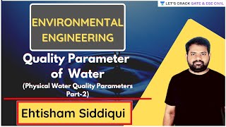 L 13 | Physical Water Quality Parameters (Part 2) | Environmental Engineering | GATE/ESE 2021 Civil