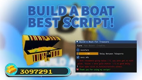 [UPDATED!] Build a Boat For Treasure Script/Hack GUI | Auto Farm | Inf Gold & More! *PASTEBIN*