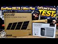 EcoFlow DELTA 3 Max Plus - Put To The TEST