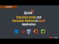 Spark application execution mode and execution methods | Data Engineering, Spark &amp; Databricks Course