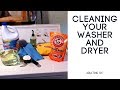 HOW TO CLEAN YOUR WASHER AND DRYER | Adulting 101