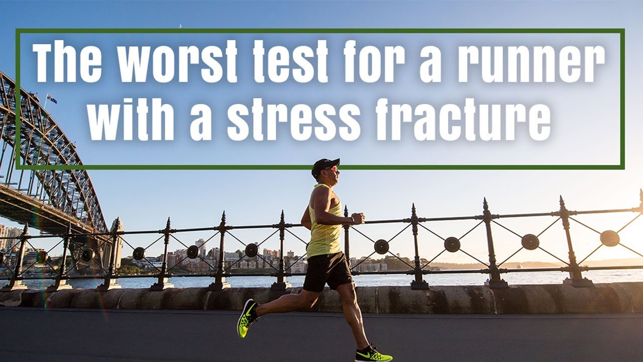 The worst test for a runner with a stress fracture