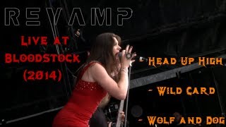 ReVamp - Head Up High + Wild Card + Wolf and Dog Live at Bloodstock (2014)