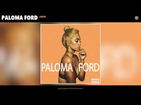 Paloma Ford   Jada Audio