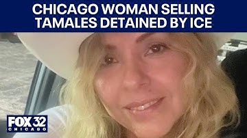Chicago woman selling tamales detained by ICE, fiancé says