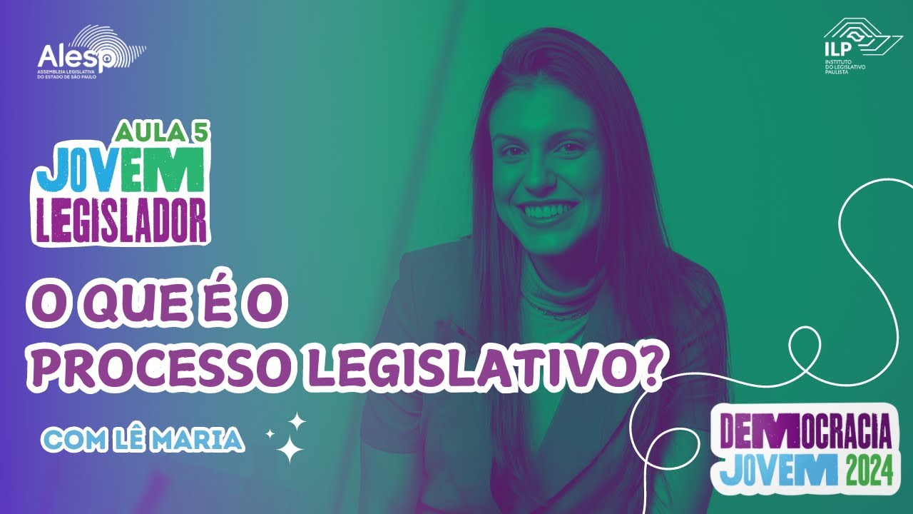 Jovem Legislador | Aula 5: O que é o processo legislativo? - YouTube