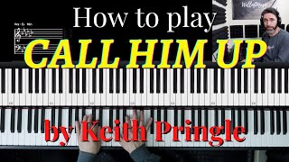 How to play Call Him Up by Keith Pringle + backing track