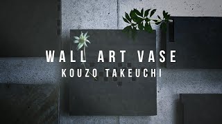 陶芸家：竹内紘三さんの黒土壁掛花器で背面の壁を飾る | Hanging art Flower vase for wall