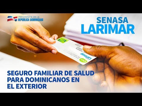 Seguro Familiar de Salud para dominicanos en el exterior.