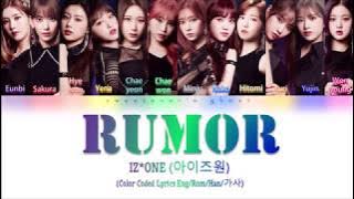 IZ*ONE (아이즈원) - 'RUMOR' Lyrics [Color Coded/Han/Rom/Eng] (Studio Version)   DL