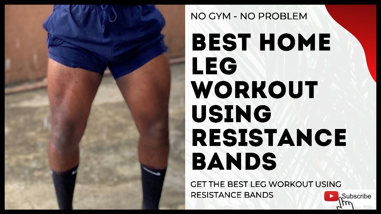 LEG WORKOUT WITH RESISTANCE BANDS AT HOME | JAY EKWERE | - YouTube