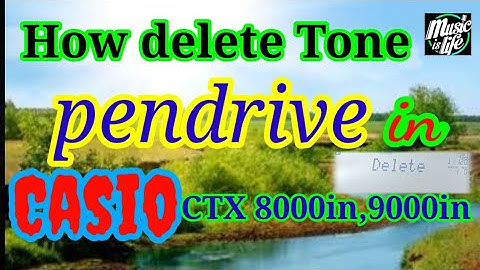how to delete tone penndrive///without O.T.G.// in Casio CTX 8000in,9000in
