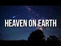 Kid Cudi - Heaven On Earth (Lyrics)