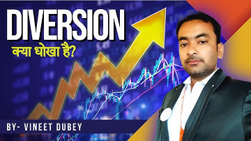 DIVERSION FULL CONCEPT CLASS | VINEET DUBEY | LTP CALCULATOR | OPTION CHAIN | BULLISH | BEARISH