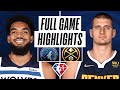 TIMBERWOLVES At NUGGETS FULL GAME HIGHLIGHTS April 1 2022 