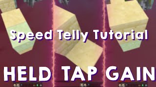 Speed Telly Tutorial (Held, Taps, Gain) screenshot 4