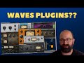 Why You Shouldn't Buy Waves Plugins in 2020