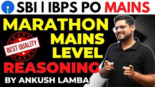 Mains Level Reasoning For SBI & IBPS PO Mains || Marathon Video | By Ankush Lamba