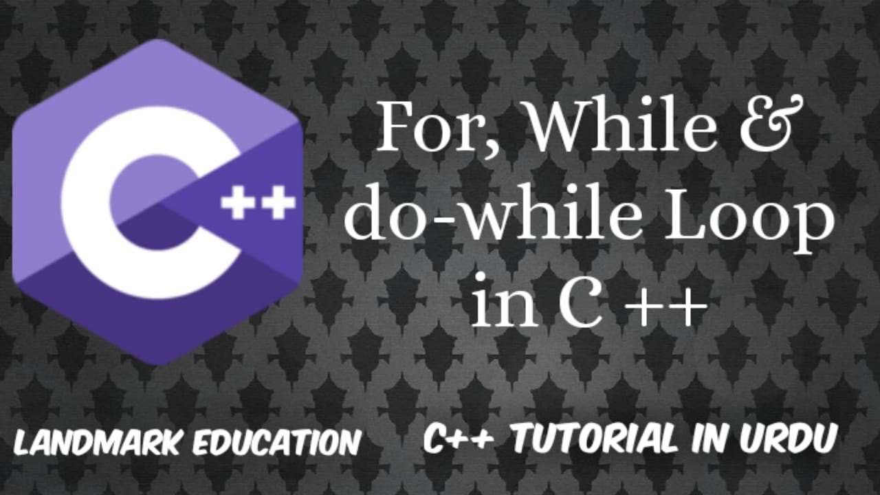 Loops in c++ | for loop in c++ | while loop in c++ | do while loop in ...