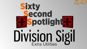 Division Sigil - Sixty Second Spotlight