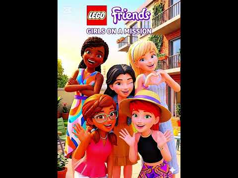 We’ve Got Heart - LEGO Friends - Music Video: