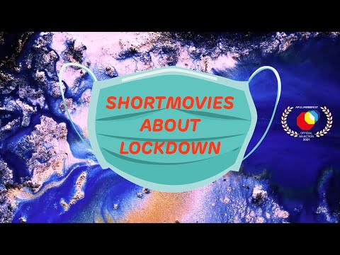Shortmovies About Lockdown - Apulia Web Fest Official Selection 2021