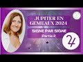 Astrologie  jupiter partie 2 planete benefique de lexpansion en gemeaux 2024 signe par signe