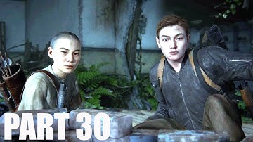 The Last of Us™ Part II PS4 Walkthrough Gameplay Part 30