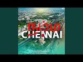 Namma chennai chennai anthem