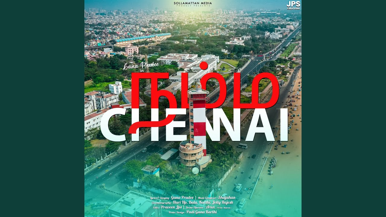 Namma Chennai Chennai Anthem