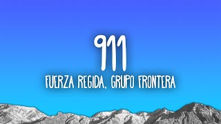 Fuerza Regida, Grupo Frontera - 911