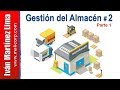 DEBERES y responsabilidades del ALMACENISTA Parte 1 - Administración de almacenes e INVENTARIOS