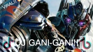 KUMPULAN VIDEO TRANSFORMERS ||DJ GANI-GANI #1